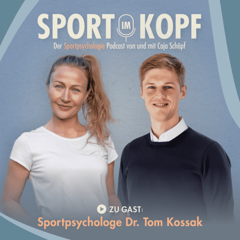 Sportpsychologe Dr. Tom Kossak zu Gast im Podcast "Sport im Kopf" von Caja Schöpf